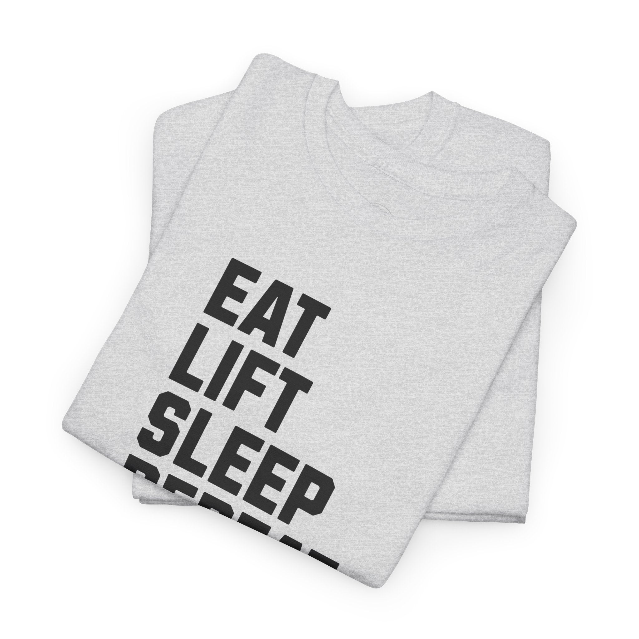 Eat Lift Sleep Repeat, Gym Shirt, Workout Tee, Fitness Apparel, Motivation Gift