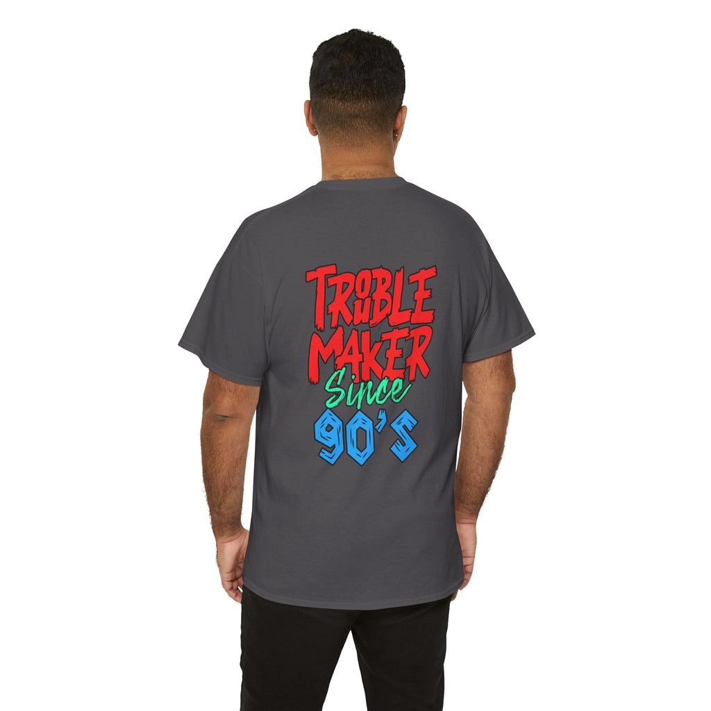 Trouble Maker Since 90s Unisex Heavy Cotton Tee | Funny Graphic Shirt, Vintage Style Top, Gift for Rebel Friends, Casual Wear