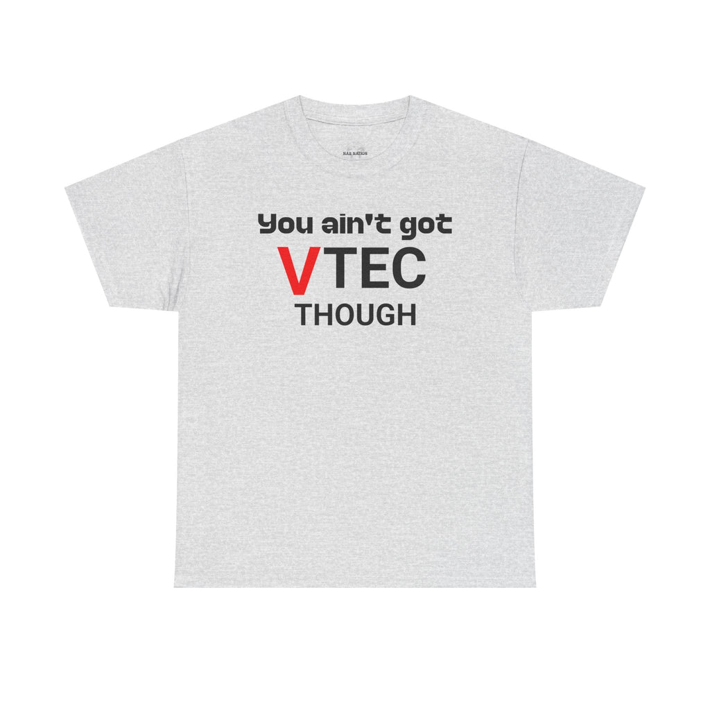 Funny VTEC Enthusiast Tee, Perfect Gift for Honda Lovers, Unisex Cotton T-Shirt, Auto Racing Humor, Casual Wear, Gift for Him/Her