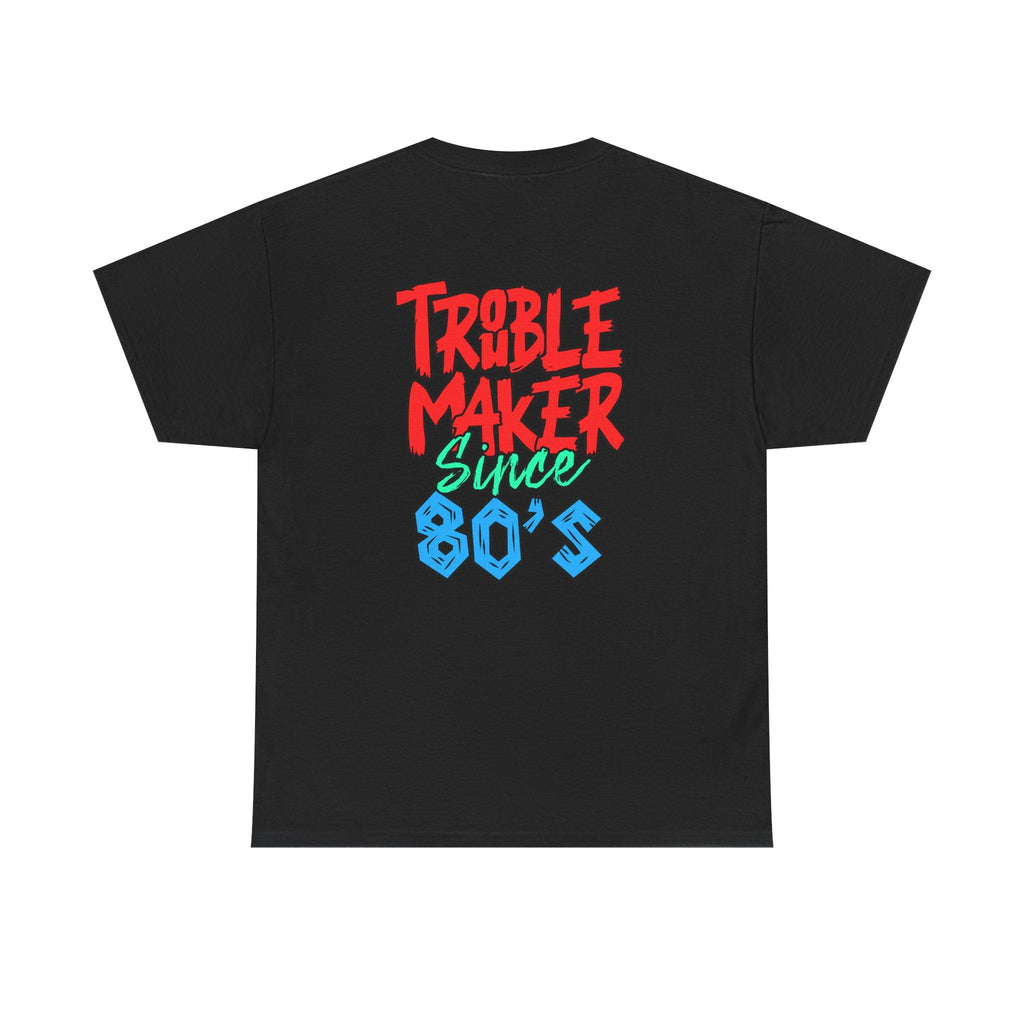 Trouble Maker Since 80s Unisex Heavy Cotton Tee | Funny Graphic Shirt, Vintage Style Top, Gift for Rebel Friends, Casual Wear