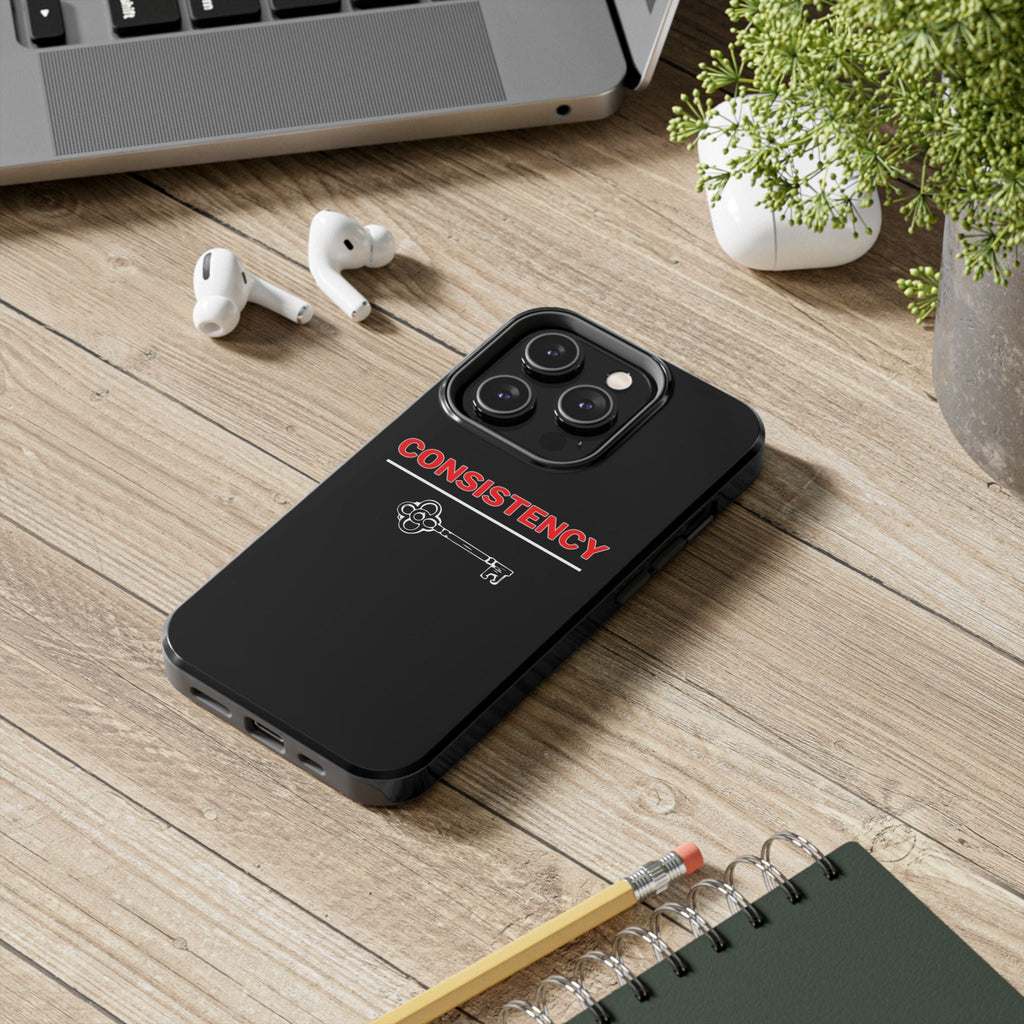 Consistency Key iPhone 14, 15, 16 and 17 Compatible Black Phone Case | Motivational Quote Tough Phone Case