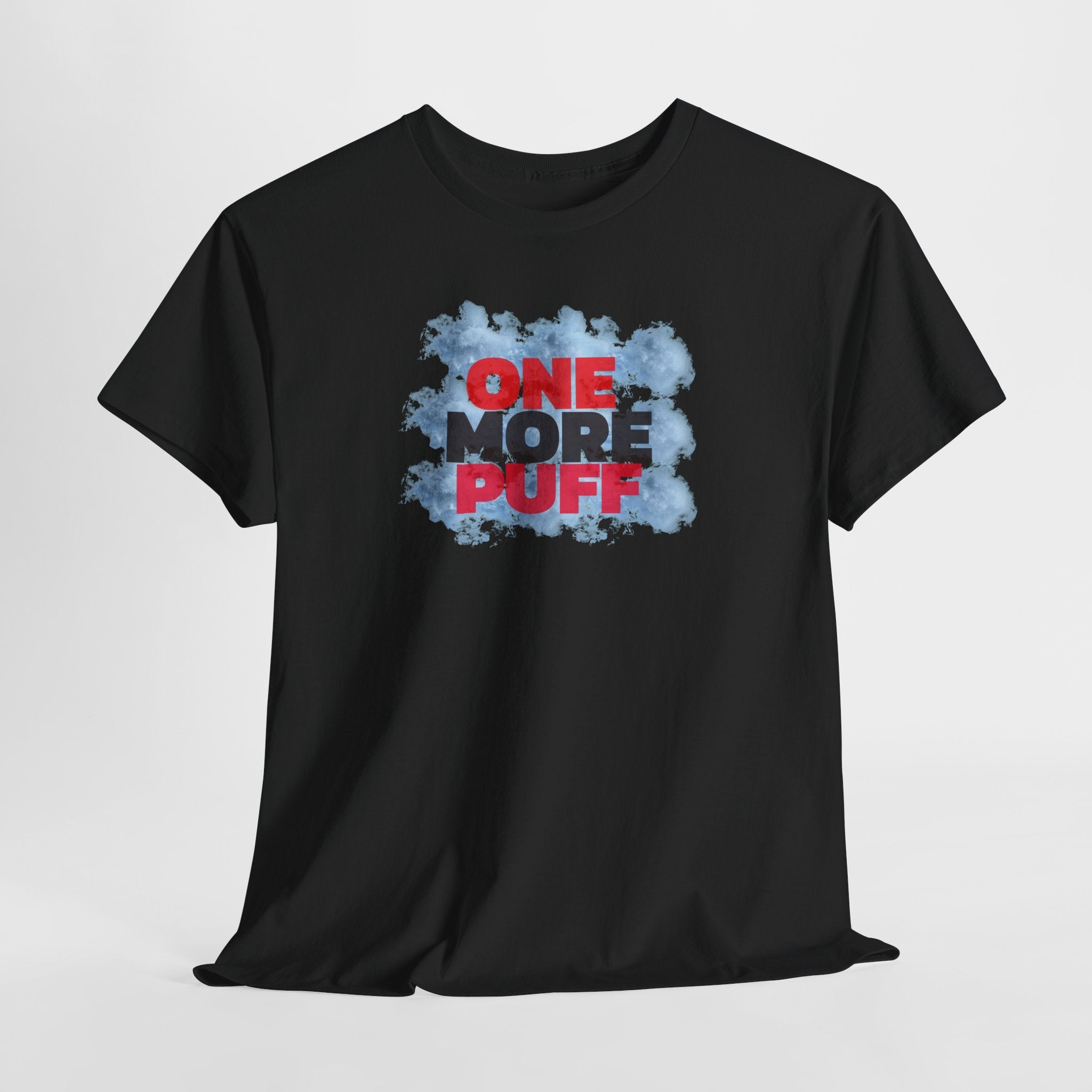 One More Puff cloud graphic Tee | Hookah Smoking shirt