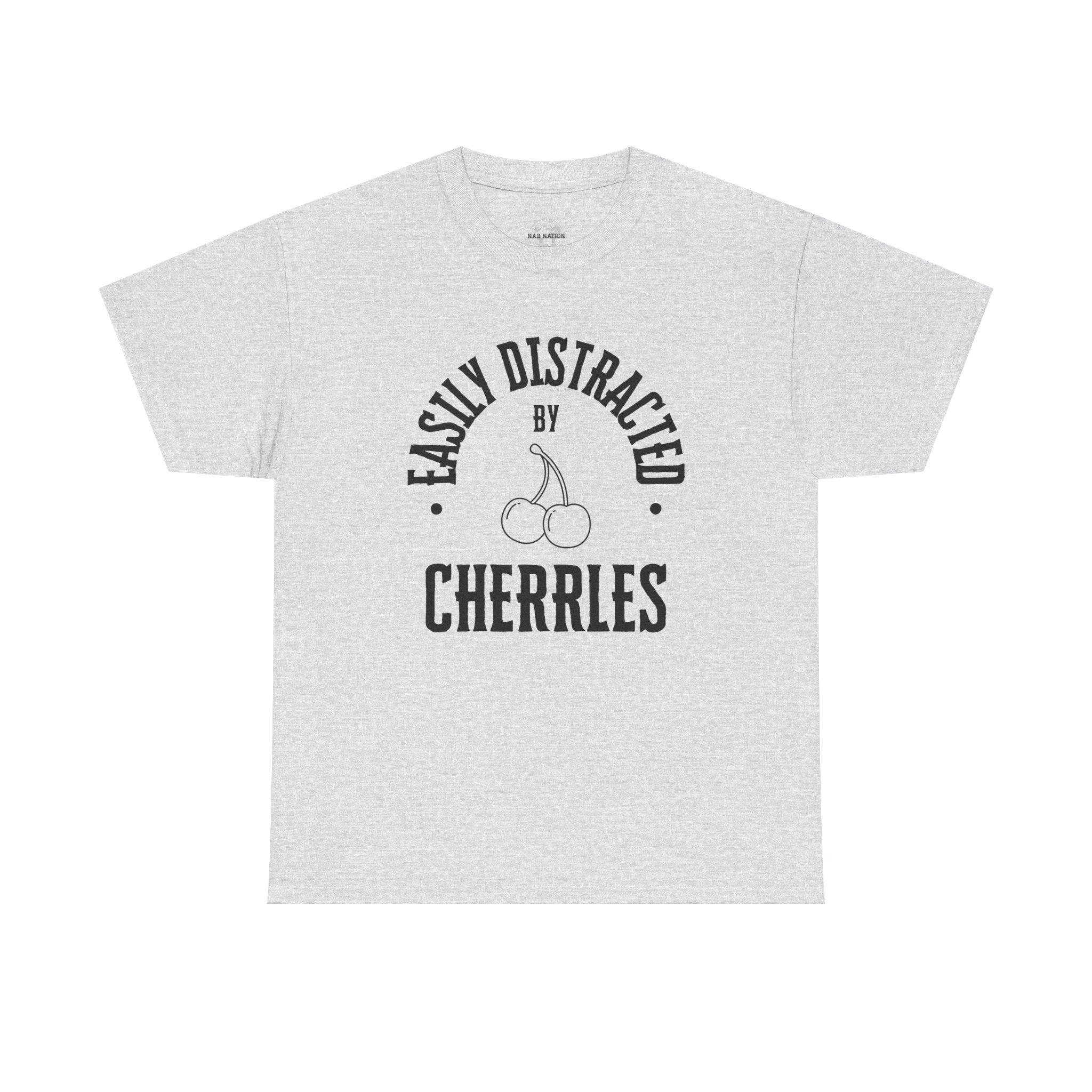 Easily distracted by cherries T-shirt, funny t-shirt, cherries lovers t-shirt