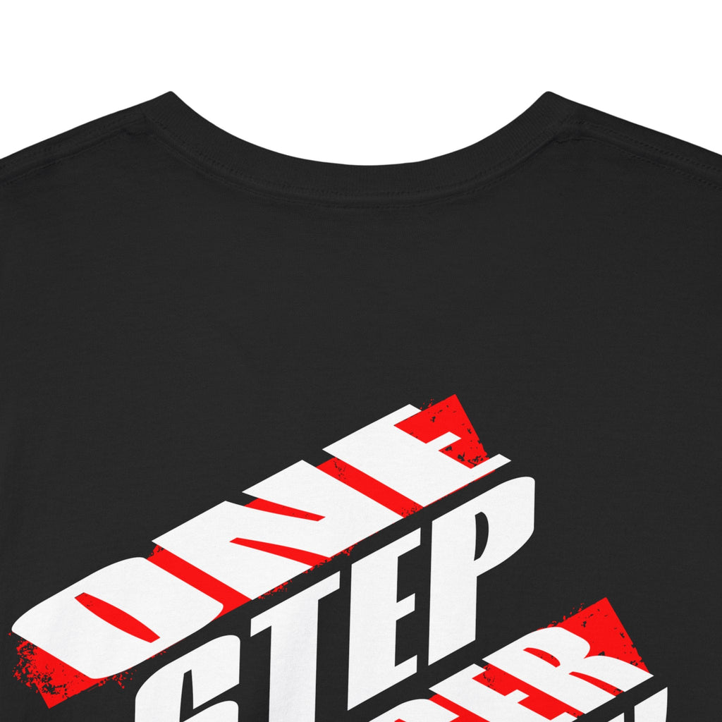 One Step Closer Today T-Shirt | Motivational Tee