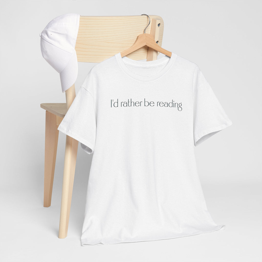 I'd Rather Be Reading Unisex Heavy Cotton Tee - Perfect for Book Lovers, Cozy Vibes, Gift for Readers, Literary Enthusiasts, Casual Wear