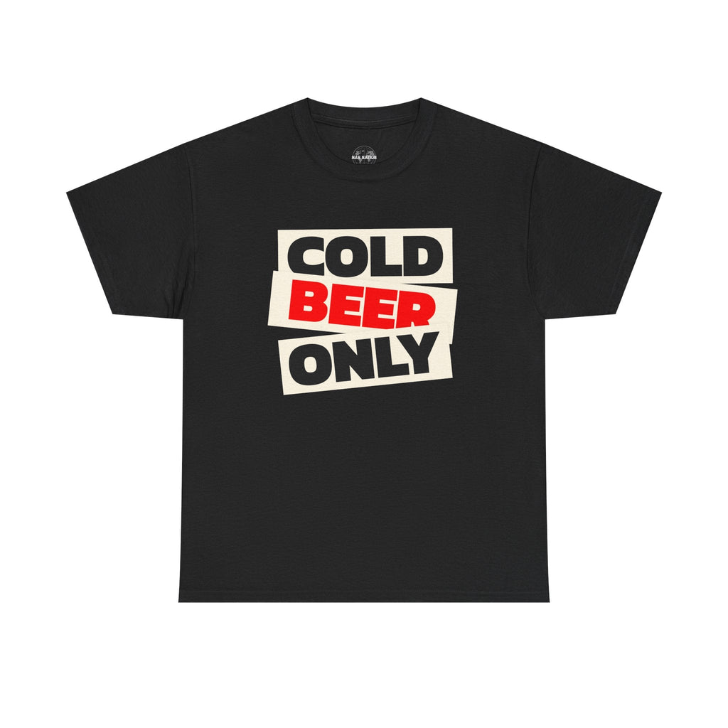 Chill Vibes Unisex Heavy Cotton Tee | 'Cold Beer Only' Graphic, Casual Wear, Gift for Beer Lovers, Summer BBQ, Party Outfit, Fun T-Shirt