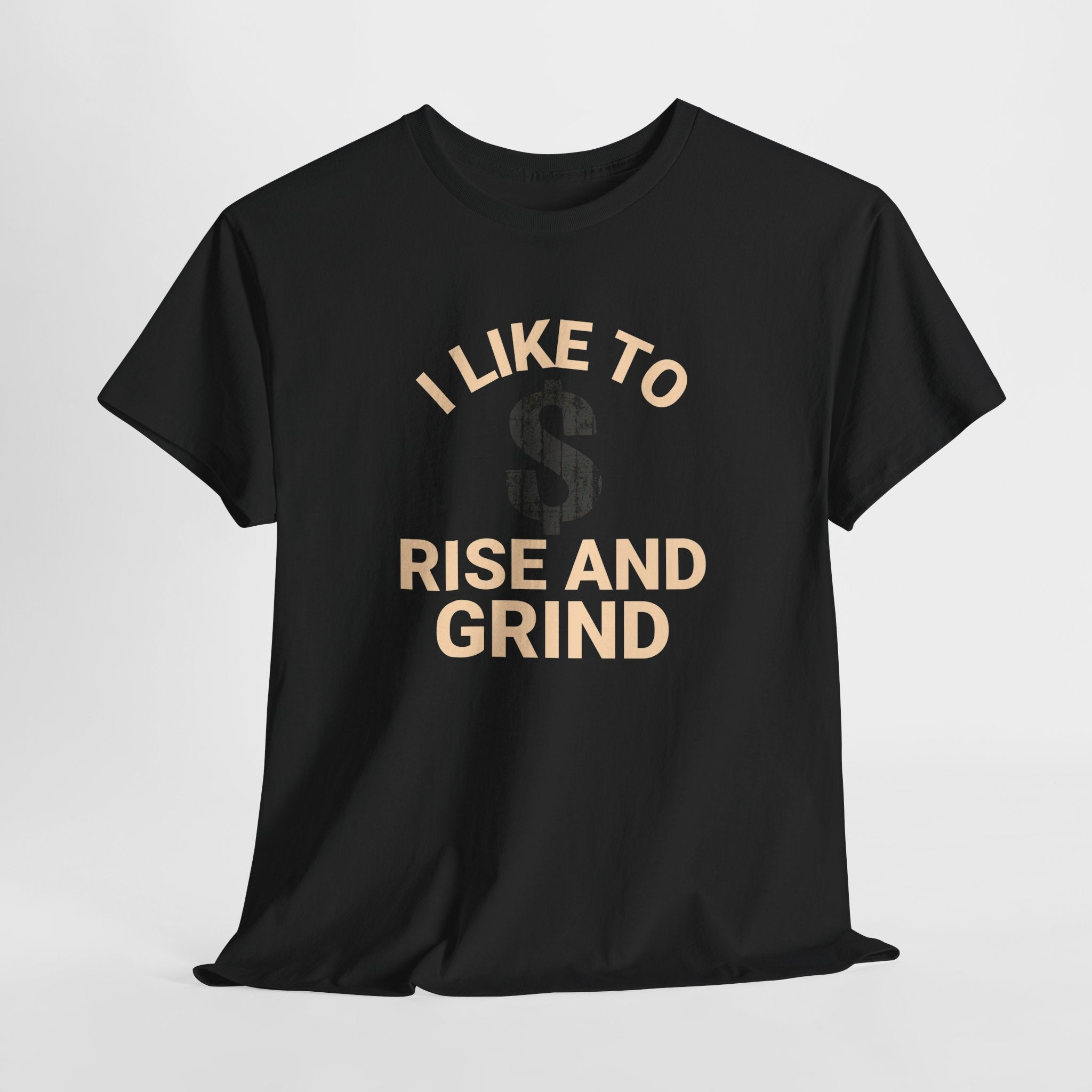 I Like to Rise and Grind, Motivational Tee, Casual Streetwear, Gift for Entrepreneurs, Everyday Wear, Hustle [...]