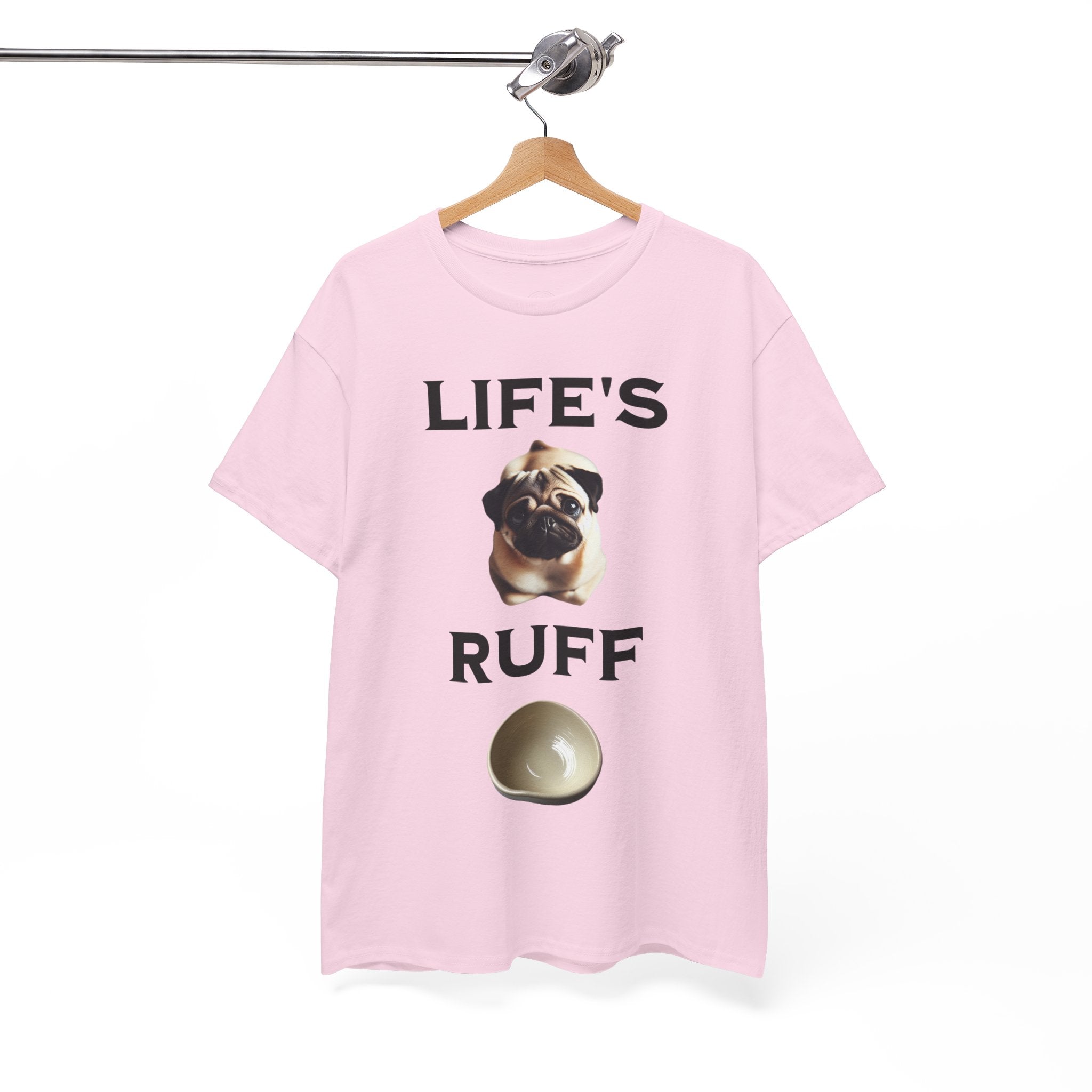 Life is Ruff Funny Shirt, Funny Dog Lover Shirt, Gifts for Pet Owners, Casual Wear, Dog-Themed Apparel, Birthday Gift